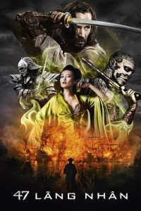 47 Lãng Nhân - 47 Ronin (2013)