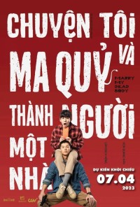 Chuyện Tôi Và Ma Quỷ Thành Người Một Nhà - Marry My Dead Body (2023)