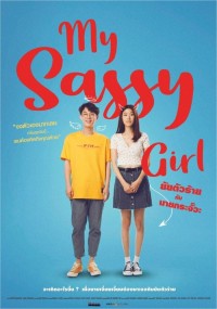 Cô Nàng Ngổ Ngáo (Bản Thái) - My Sassy Girl (Thailand Version) (2021)