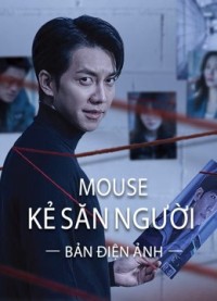 Mouse Kẻ Săn Người (Bản Điện Ảnh) - Mouse (Movie Version) (2021)