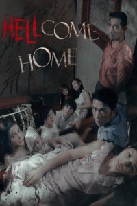 Tổ Ấm Địa Ngục - Hellcome Home (2019)