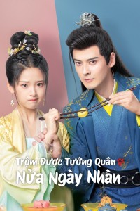 Trộm Được Tướng Quân Nửa Ngày Nhàn - The Substitute Princess's Love (2024)